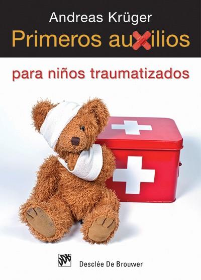 PRIMEROS AUXILIOS PARA NIÑOS TRAUMATIZADOS | 9788433025869 | KRÜGER, ANDREAS | Llibreria Drac - Librería de Olot | Comprar libros en catalán y castellano online