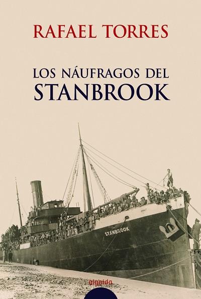 NAUFRAGOS DEL STANBROOK, LOS | 9788484338741 | TORRES, RAFAEL | Llibreria Drac - Librería de Olot | Comprar libros en catalán y castellano online