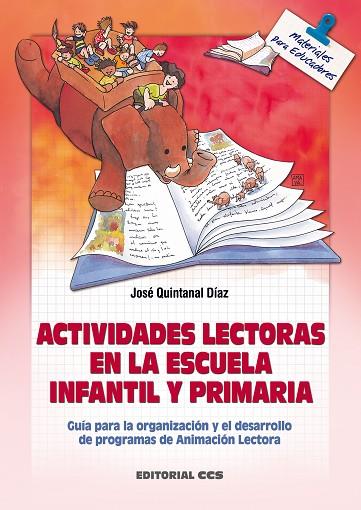 ACTIVIDADES LECTORAS EN LA ESCUELA INFANTIL Y PRIMARIA | 9788483162330 | QUINTANAL DIAZ, JOSE | Llibreria Drac - Llibreria d'Olot | Comprar llibres en català i castellà online