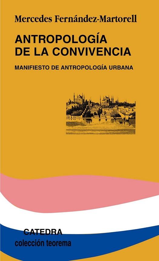 ANTROPOLOGIA DE LA CONVIVENCIA | 9788437626284 | FERNANDEZ, MERCEDES | Llibreria Drac - Llibreria d'Olot | Comprar llibres en català i castellà online