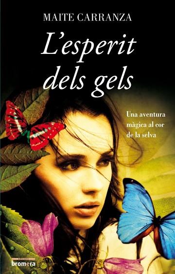 ESPERIT DELS GELS, L' | 9788498247916 | CARRANZA, MAITE | Llibreria Drac - Llibreria d'Olot | Comprar llibres en català i castellà online