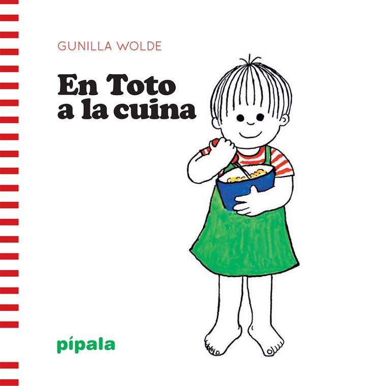 EN TOTO A LA CUINA | 9788412386967 | WOLDE, GUNILLA | Llibreria Drac - Librería de Olot | Comprar libros en catalán y castellano online