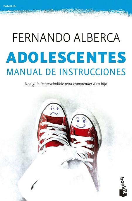 ADOLESCENTES. MANUAL DE INSTRUCCIONES | 9788467045505 | ALBERCA, FERNANDO | Llibreria Drac - Librería de Olot | Comprar libros en catalán y castellano online