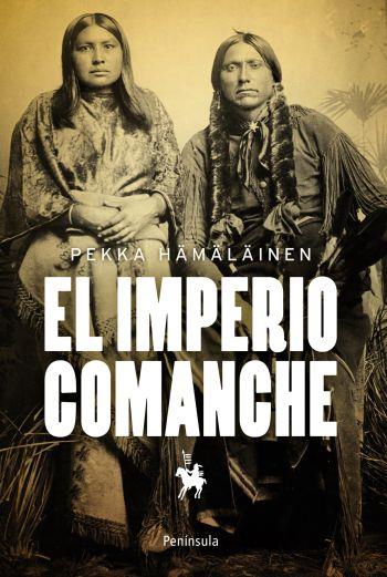 IMPERIO COMANCHE, EL | 9788499422152 | HAMALAINEN, PEKKA | Llibreria Drac - Llibreria d'Olot | Comprar llibres en català i castellà online