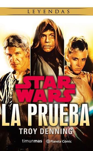 STAR WARS: LA PRUEBA (NOVELA) | 9788491467342 | DENNING, TROY | Llibreria Drac - Llibreria d'Olot | Comprar llibres en català i castellà online