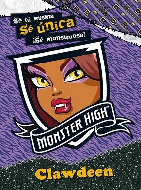 MONSTER HIGH. CLAWDEEN | 9788437281018 | VV.AA. | Llibreria Drac - Llibreria d'Olot | Comprar llibres en català i castellà online