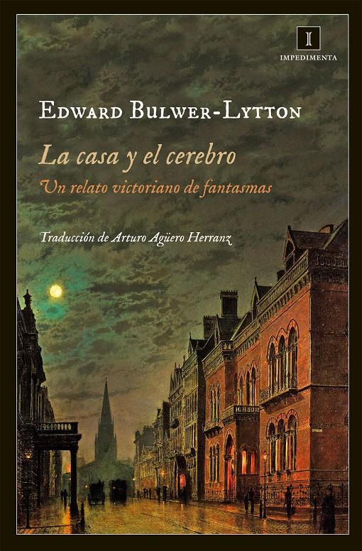 CASA Y EL CEREBRO, LA | 9788415979029 | BULWER-LYTTON, EDWARD | Llibreria Drac - Llibreria d'Olot | Comprar llibres en català i castellà online