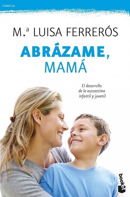 ABRÁZAME MAMÁ | 9788408006428 | FERRERÓS, Mª LLUISA | Llibreria Drac - Librería de Olot | Comprar libros en catalán y castellano online