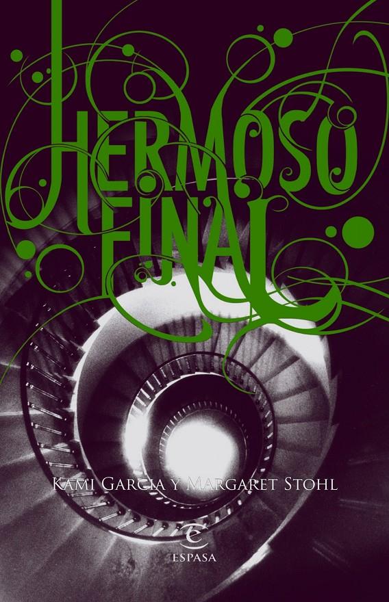 HERMOSO FINAL | 9788467008845 | GARCIA, KAMI; STOHL, MARGARET | Llibreria Drac - Llibreria d'Olot | Comprar llibres en català i castellà online