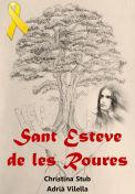 SANT ESTEVE DE LES ROURES | 9788413504599 | STUB, CHRISTINA; VILELLA, ADRIA | Llibreria Drac - Llibreria d'Olot | Comprar llibres en català i castellà online