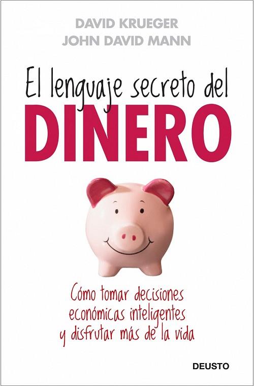 LENGUAJE SECRETO DEL DINERO, EL | 9788423427659 | KRUEGER, DAVID;DAVID, JOHN | Llibreria Drac - Librería de Olot | Comprar libros en catalán y castellano online