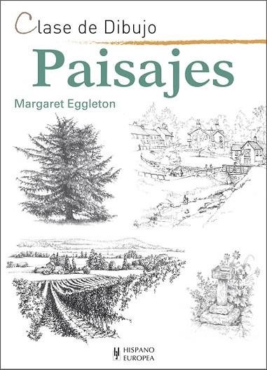 PAISAJES. CLASE DE DIBUJO | 9788425521157 | EGGLETON, MARGARET | Llibreria Drac - Librería de Olot | Comprar libros en catalán y castellano online