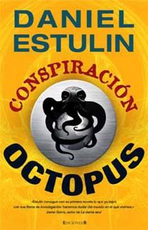 CONSPIRACION OCTOPUS | 9788466642941 | ESTULIN, DANIEL | Llibreria Drac - Llibreria d'Olot | Comprar llibres en català i castellà online