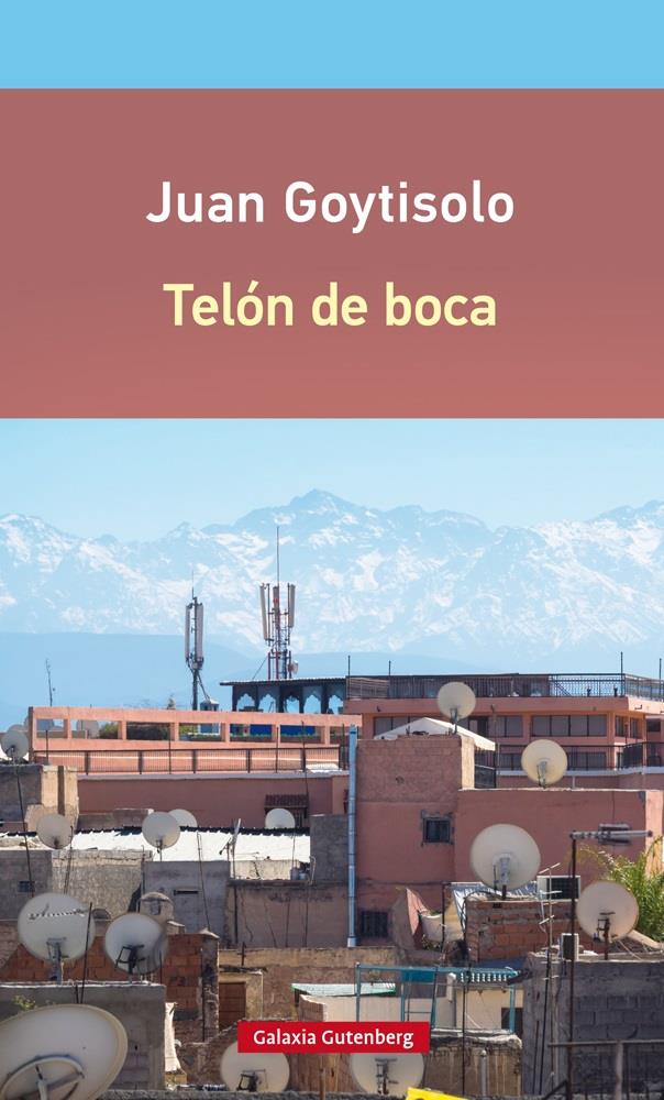 TELÓN DE BOCA | 9788416252688 | GOYTISOLO, JUAN | Llibreria Drac - Librería de Olot | Comprar libros en catalán y castellano online