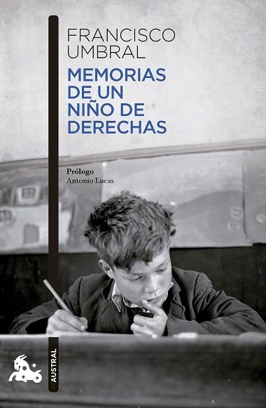 MEMORIAS DE UN NIÑO DE DERECHAS | 9788408288299 | UMBRAL, FRANCISCO | Llibreria Drac - Llibreria d'Olot | Comprar llibres en català i castellà online