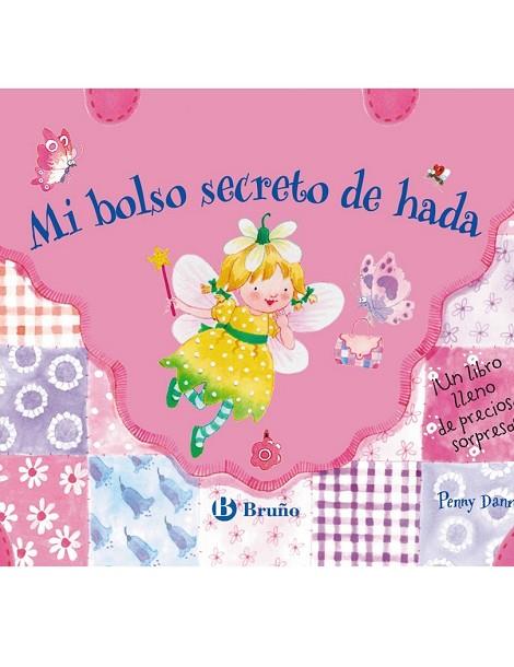 MI BOLSO SECRETO DE HADA | 9788421686508 | Llibreria Drac - Llibreria d'Olot | Comprar llibres en català i castellà online