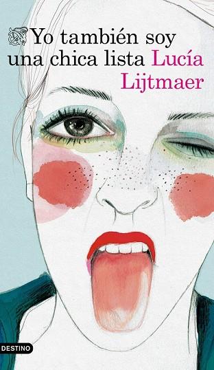 YO TAMBIÉN SOY UNA CHICA LISTA | 9788423352357 | LIJTMAER, LUCÍA | Llibreria Drac - Librería de Olot | Comprar libros en catalán y castellano online