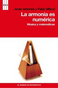 ARMONIA ES NUMERICA, LA | 9788498679434 | ARBONES, JAVIER; MILRUD, PABLO | Llibreria Drac - Librería de Olot | Comprar libros en catalán y castellano online