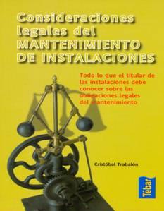 CONSIDERACIONES LEGALES DEL MANTENIMIENTO DE INSTALACIONES | 9788473603133 | TRABALON, CRISTOBAL | Llibreria Drac - Librería de Olot | Comprar libros en catalán y castellano online