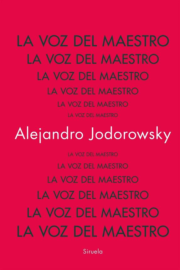 VOZ DEL MAESTRO, LA | 9788419942753 | JODOROWSKY, ALEJANDRO | Llibreria Drac - Llibreria d'Olot | Comprar llibres en català i castellà online