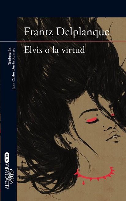 ELVIS O LA VIRTUD | 9788420417448 | DELPLANQUE, FRANTZ | Llibreria Drac - Llibreria d'Olot | Comprar llibres en català i castellà online