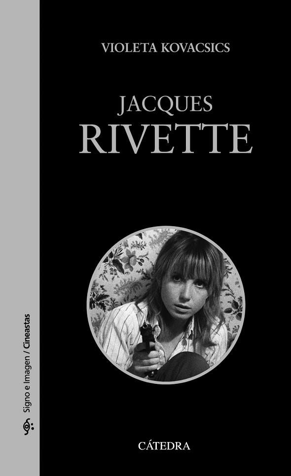 JACQUES RIVETTE | 9788437648125 | KOVACSICS, VIOLETA | Llibreria Drac - Llibreria d'Olot | Comprar llibres en català i castellà online