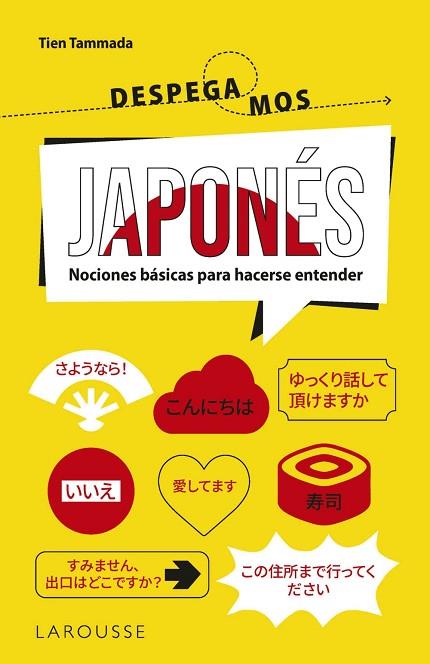 JAPONÉS. ¡DESPEGAMOS! | 9788410124523 | TAMMADA, TIEN | Llibreria Drac - Llibreria d'Olot | Comprar llibres en català i castellà online