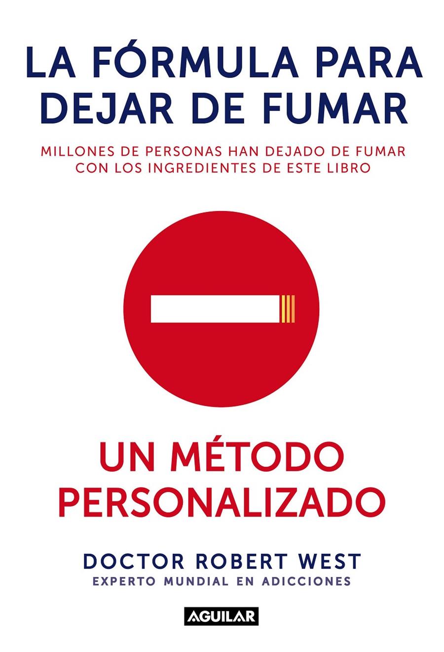 FÓRMULA PARA DEJAR DE FUMAR, LA | 9788403014398 | WEST, ROBERT | Llibreria Drac - Llibreria d'Olot | Comprar llibres en català i castellà online