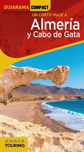 ALMERÍA Y CABO DE GATA 2022 (GUIARAMA COMPACT) | 9788491584650 | ARJONA, RAFAEL | Llibreria Drac - Librería de Olot | Comprar libros en catalán y castellano online