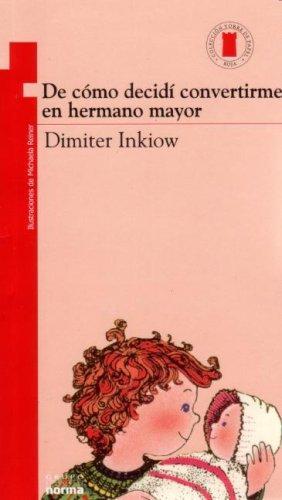 DE COMO DECIDI CONVERTIRME HERMANO MAYOR | 9789580413073 | INKIOW, DIMITER | Llibreria Drac - Llibreria d'Olot | Comprar llibres en català i castellà online