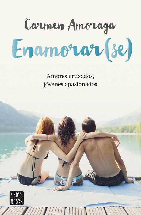 ENAMORAR(SE) | 9788408149118 | AMORAGA, CARMEN | Llibreria Drac - Llibreria d'Olot | Comprar llibres en català i castellà online