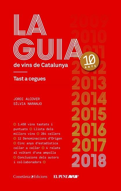 GUIA DE VINS DE CATALUNYA 2018, LA | 9788490346723 | ALCOVER, JORDI; NARANJO, SÍLVIA | Llibreria Drac - Librería de Olot | Comprar libros en catalán y castellano online