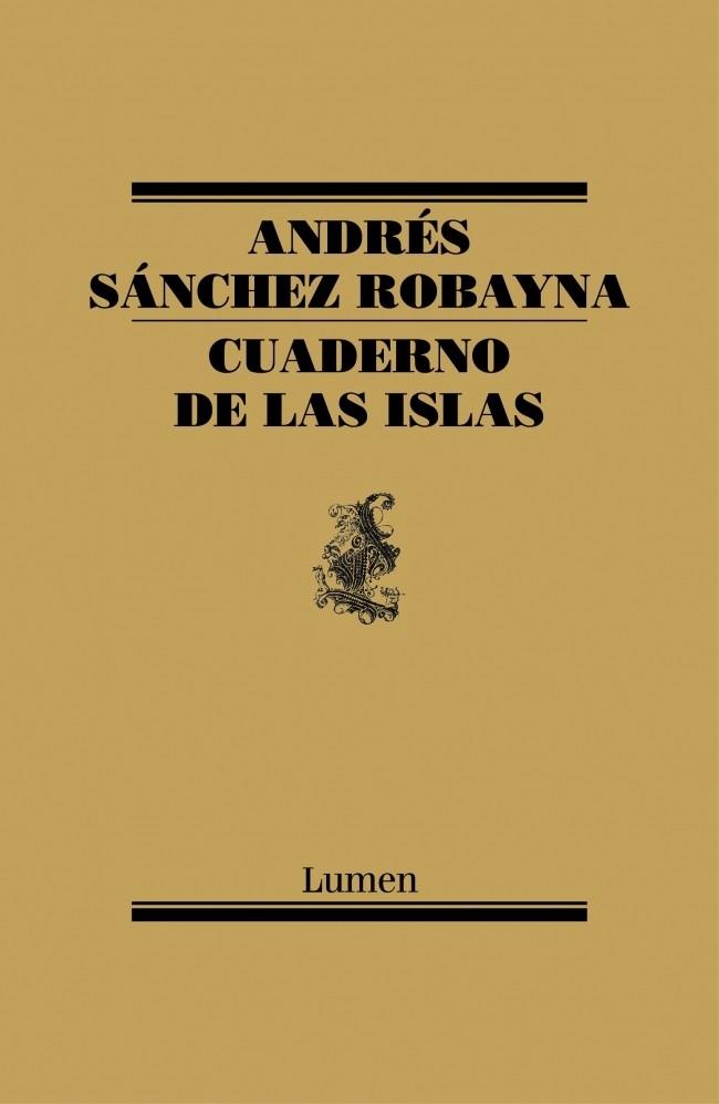 CUADERNO DE LAS ISLAS | 9788426419026 | SANCHEZ, ANDRES | Llibreria Drac - Llibreria d'Olot | Comprar llibres en català i castellà online