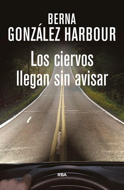 CIERVOS LLEGAN SIN AVISAR, LOS | 9788490564288 | GONZALEZ, BERNA | Llibreria Drac - Librería de Olot | Comprar libros en catalán y castellano online