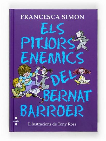 PITJORS ENEMICS DEL BERNAT BARROER, ELS | 9788466120210 | SIMON, FRANCESCA | Llibreria Drac - Librería de Olot | Comprar libros en catalán y castellano online