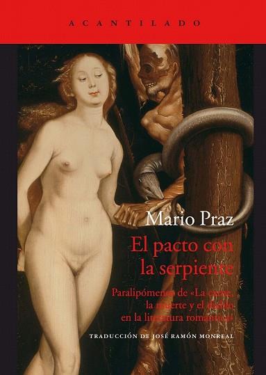 PACTO CON LA SERPIENTE, EL | 9788416748877 | PRAZ, MARIO | Llibreria Drac - Librería de Olot | Comprar libros en catalán y castellano online