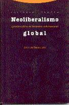 NEOLIBERALISMO GLOBAL.APUNTES CRITICOS DE CONOMIA INTERNACIO | 9788481641974 | SEBASTIAN, LUIS DE | Llibreria Drac - Llibreria d'Olot | Comprar llibres en català i castellà online