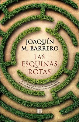 ESQUINAS ROTAS, LAS | 9788466663144 | BARRERO, JOAQUÍN M. | Llibreria Drac - Librería de Olot | Comprar libros en catalán y castellano online