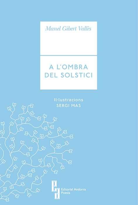 A L'OMBRA DEL SOLSTICI | 9789992053928 | GIBERT VALLES, MANEL | Llibreria Drac - Llibreria d'Olot | Comprar llibres en català i castellà online