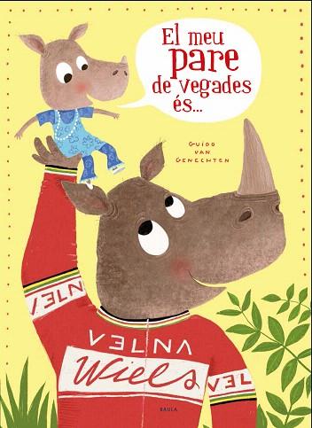 MEU PARE DE VEGADES ES, EL | 9788447940318 | VAN GENECHTEN, GUIDO | Llibreria Drac - Llibreria d'Olot | Comprar llibres en català i castellà online