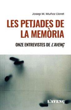 PETJADES DE LA MEMORIA, LES | 9788418680397 | MUÑOZ, JOSEP M. | Llibreria Drac - Llibreria d'Olot | Comprar llibres en català i castellà online