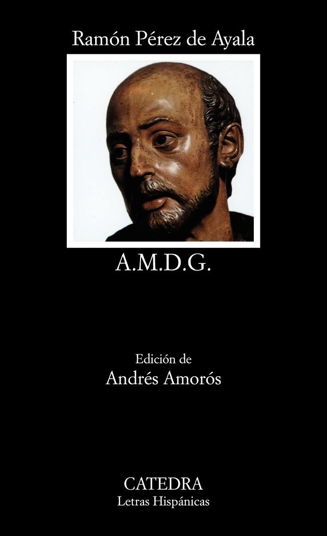 A.M.D.G. | 9788437603988 | PEREZ DE AYALA, RAMON | Llibreria Drac - Llibreria d'Olot | Comprar llibres en català i castellà online