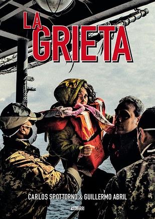 GRIETA, LA  | 9788416251865 | SPOTTORNO, CARLOS/ABRIL, GUILLERMO | Llibreria Drac - Llibreria d'Olot | Comprar llibres en català i castellà online