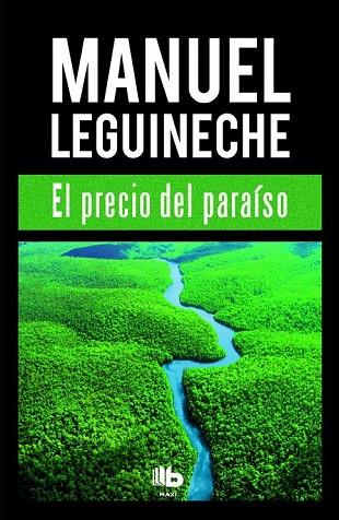 PRECIO DEL PARAÍSO, EL | 9788490702994 | LEGUINECHE, MANUEL | Llibreria Drac - Llibreria d'Olot | Comprar llibres en català i castellà online