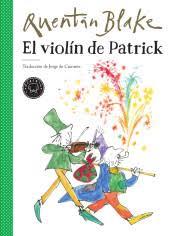 VIOLIN DE PATRICK, EL | 9788417552213 | BLAKE, QUENTIN | Llibreria Drac - Llibreria d'Olot | Comprar llibres en català i castellà online