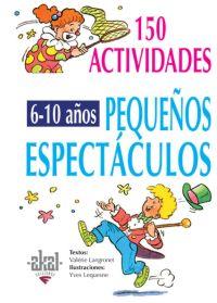 150 ACTIVIDADES PARA NIÑOS DE 6 | 9788446011712 | LANGRONET, VALERIE | Llibreria Drac - Llibreria d'Olot | Comprar llibres en català i castellà online