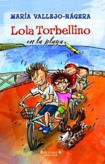 LOLA TORBELLINO EN LA PLAYA | 9788466648288 | VALLEJO-NAGERA, MARIA | Llibreria Drac - Librería de Olot | Comprar libros en catalán y castellano online