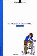 MI PADRE VIVE EN BRASIL | 9788424686178 | BECKMAN, THEA | Llibreria Drac - Librería de Olot | Comprar libros en catalán y castellano online