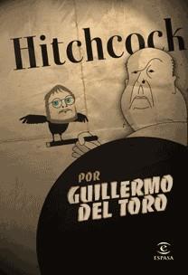 HITCHCOCK | 9788467030129 | GUILLERMO DEL TORO | Llibreria Drac - Librería de Olot | Comprar libros en catalán y castellano online