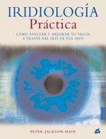 IRIDIOLOGIA PRACTICA | 9788484451020 | KACKSON-MAIN, PETER | Llibreria Drac - Llibreria d'Olot | Comprar llibres en català i castellà online